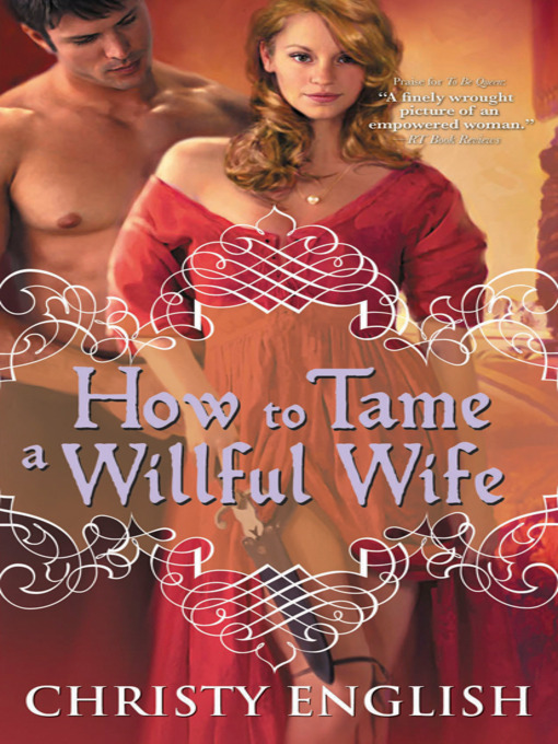 Title details for How to Tame a Willful Wife by Christy English - Wait list